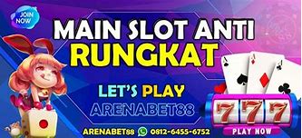 Bandar Slot Anti Rungkat